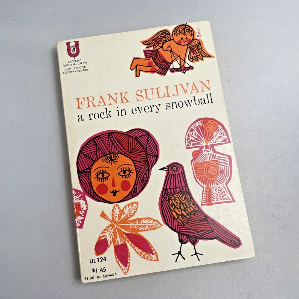 Rock in Every Snowball By Frank Sullivan Paperback Book 1946